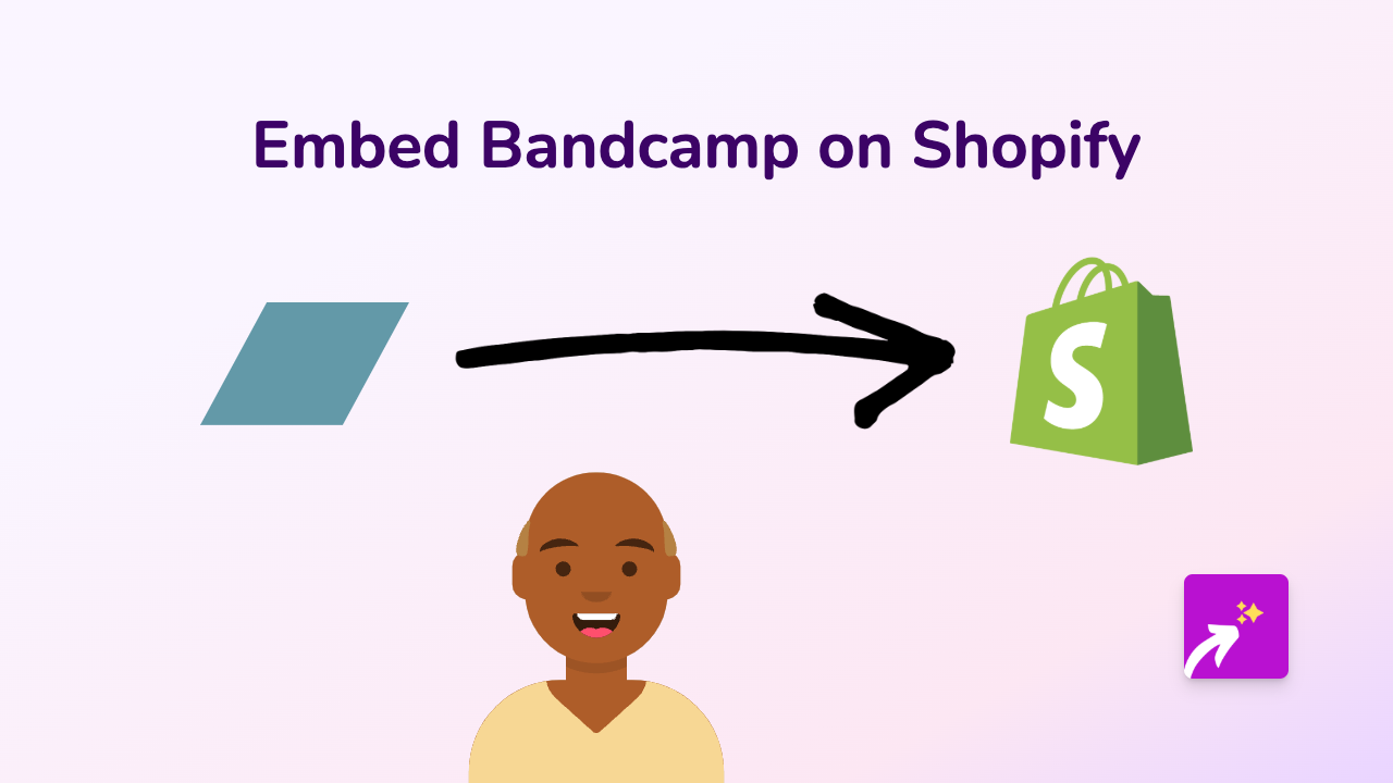 How to Embed Bandcamp Music on Your Shopify Store Using EmbedAny
