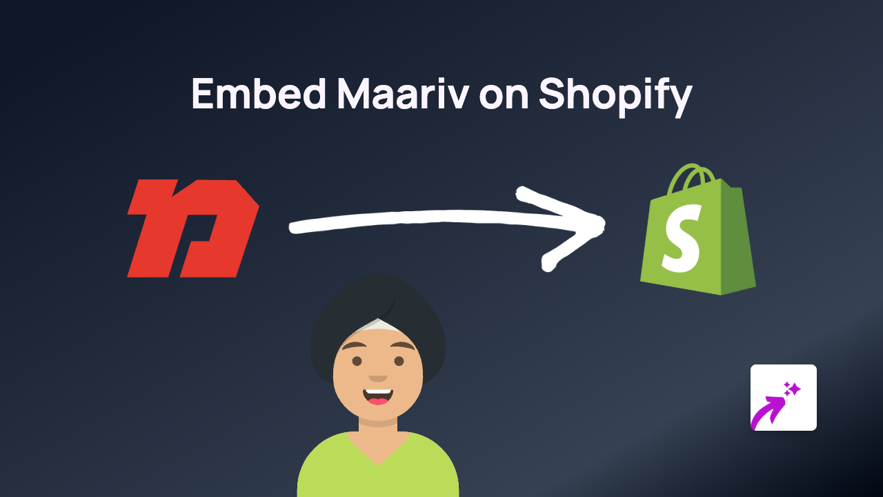 How to Embed Maariv Content on Shopify: A Simple Guide Using EmbedAny