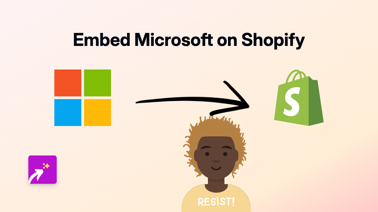 How to Embed Microsoft Content on Your Shopify Store with EmbedAny