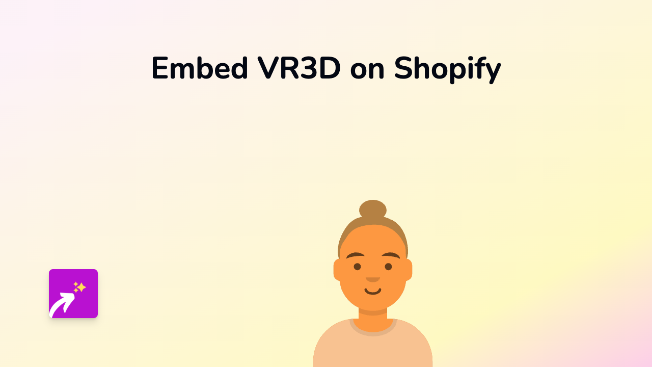 How to Embed VR3D Content on Your Shopify Store with EmbedAny