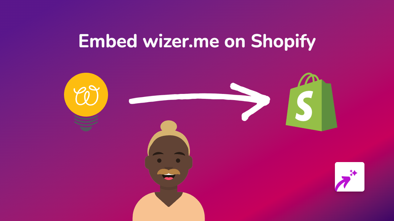 How to Embed Wizer.me Worksheets on Your Shopify Store: Simple Guide